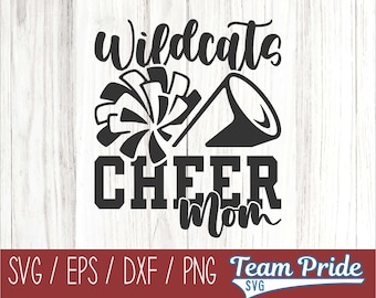 Wildcats Cheer Mom SVG Digital Download Printable - Svg, Eps, Dxf, Png file formats for use on Circut, Silhouette, Sublimation, & More!