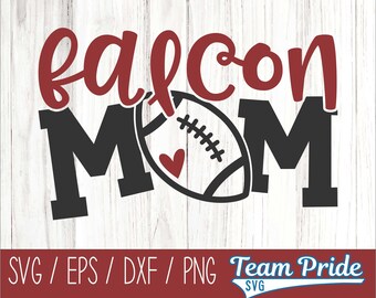 Falcons Football Mom SVG Digital Download Printable - Svg, Eps, Dxf, Png file formats for use on Circut, Silhouette, Sublimation, & More!