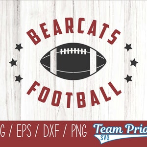 Bearcats Football SVG Digital Download Printable - Svg, Eps, Dxf, Png file formats for use on Circut, Silhouette, Sublimation, & More!