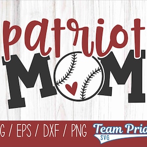 Patriots Baseball Mom SVG Digital Download Printable - Svg, Eps, Dxf, Png file formats for use on Circut, Silhouette, Sublimation, & More!