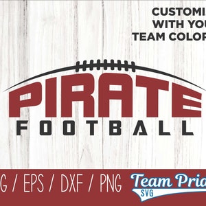 Pirates Football SVG Digital Download Printable - Svg, Eps, Dxf, Png file formats for use on Circut, Silhouette, Sublimation, & More!