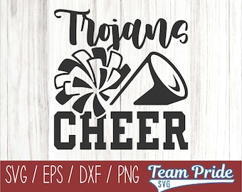 Trojans Cheer SVG Digital Download Printable - Svg, Eps, Dxf, Png file formats for use on Circut, Silhouette, Sublimation, & More!
