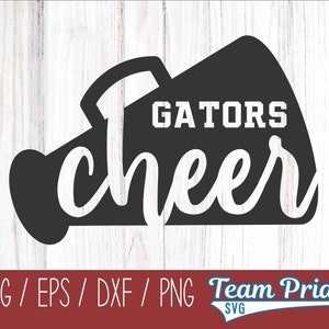 Gators Cheer SVG Digital Download Printable - Svg, Eps, Dxf, Png file formats for use on Circut, Silhouette, Sublimation, & More!