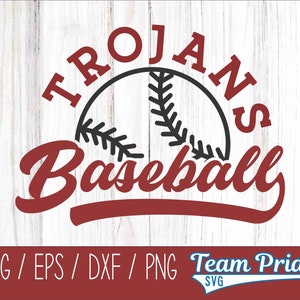 May include: A baseball-themed graphic with the word "Trojans" arched above a baseball and the word "Baseball" in a script font. The design is in maroon and black on a white wood-grain background. The bottom of the image includes "SVG / EPS / DXF / PNG" and a logo.