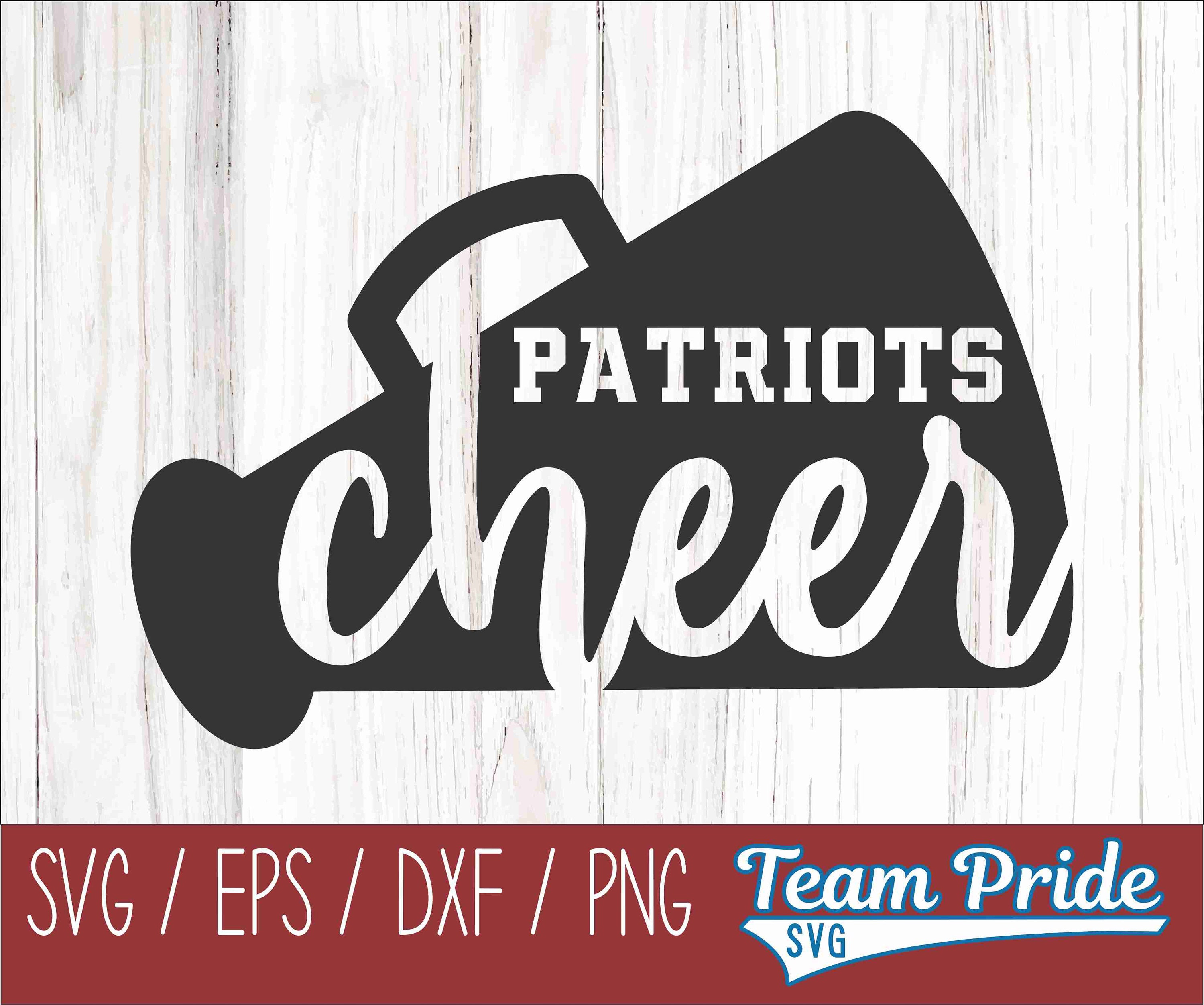 Patriots Cheer SVG Digital Download Printable - Svg, Eps, Dxf, Png file formats for use on Circut, Silhouette, Sublimation, & More!