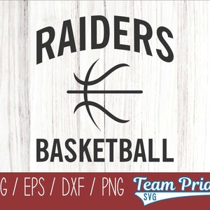 Raiders Basketball SVG Digital Download Printable - Svg, Eps, Dxf, Png file formats for use on Circut, Silhouette, Sublimation, & More!