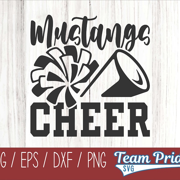 Mustangs Cheer SVG Digital Download Printable - Svg, Eps, Dxf, Png file formats for use on Circut, Silhouette, Sublimation, & More!