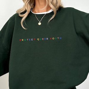 PROTECT QUEER YOUTH Sweatshirt, Protect Queer Kids Shirt, Protect Trans Kids Crewneck, Lgbt Rights, Lgbtq Ally Shirt, Rainbow Sweatshirt