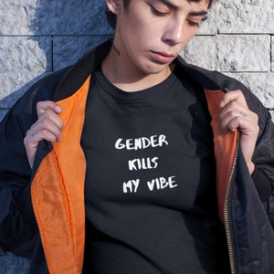 CAMISA NÃO BINÁRIA, Gênero mata minha vibração, Camiseta Gênero fluido, Camiseta não binária, Camiseta Enby, Agênero, Gênero queer, Camiseta Queer,
