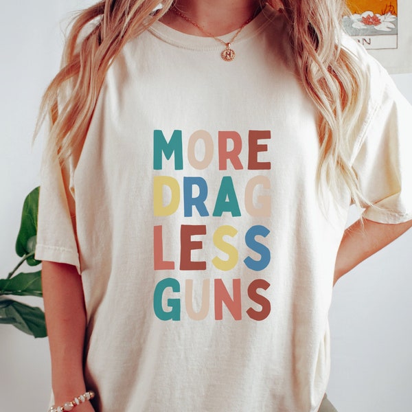 DRAG IS NOT A Crime Shirt, More Drag Less Guns, Drag Queen Shirt, Support Drag Tshirt, Save The Drag Queens, Ban Guns Not Drag, Protect Drag