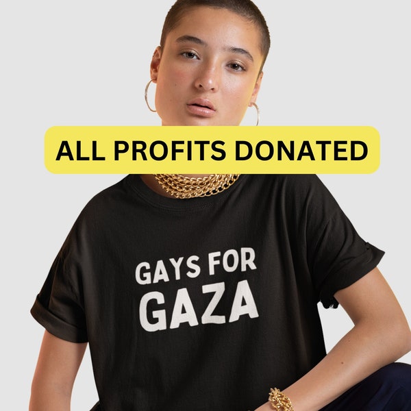 GAYS FOR GAZA Tshirt, Queer Free Palestine Shirt, Free Gaza Protest Tshirt, Stop The Genocide, Ceasefire Now, Stop The War, Profits Donated