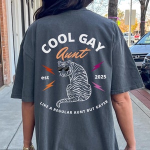 Cool Gay Aunt Shirt, Like A Regular Aunt But Gayer, Lesbian Auntie tshirt, Cool Aunt Club, Lesbian Aunts Gift, LGBTQ Shirt, Queer family