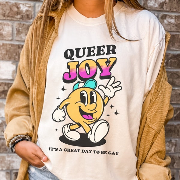 QUEER JOY SHIRT, Gay Pride Shirt, Lesbian T-shirt, It's A Great Day To Be Gay, Queer Shirt, Coming Out Gift, Trendy Lgbtq Pride Shirts