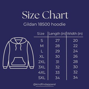 May include: Size chart for Gildan 18500 hoodies, showing measurements in inches for length and width, for sizes S through 5XL.