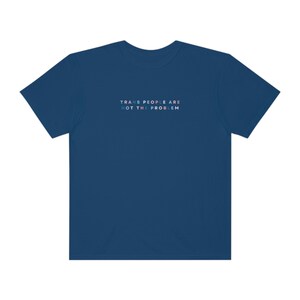 Camiseta «Las personas trans no son el problema», «Las vidas trans importan», «Protejan a los niños trans», Camiseta pro-trans, Camiseta de derechos transgénero, Camiseta de aliado trans imagen 8