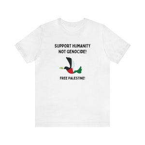 FREE PALESTINE SHIRT, Support Humanity Not Genocide, Stop The Genocide, Free Palestine Peace Shirt. Solid White Blend