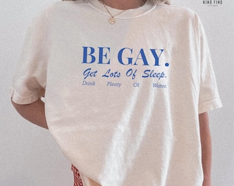 Camiseta sáfica, Camiseta "Sé gay", Camiseta lésbica, Camiseta queer, Agenda gay, Camiseta divertida del Orgullo, Parodia de la camiseta "Sé amable", Regalo gay, Orgullo LGBTQ 2025