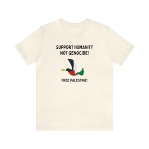 FREE PALESTINE SHIRT, Support Humanity Not Genocide, Stop The Genocide, Free Palestine Peace Shirt. Natural