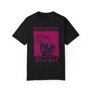 QUEER PUNK SHIRT, Queer Liberation, Stay Gay Tshirt, Vintage Punk, We're Here We're Queer We Riot, Lgbtq Vintage Pride Shirt, Protest Shirt image 7