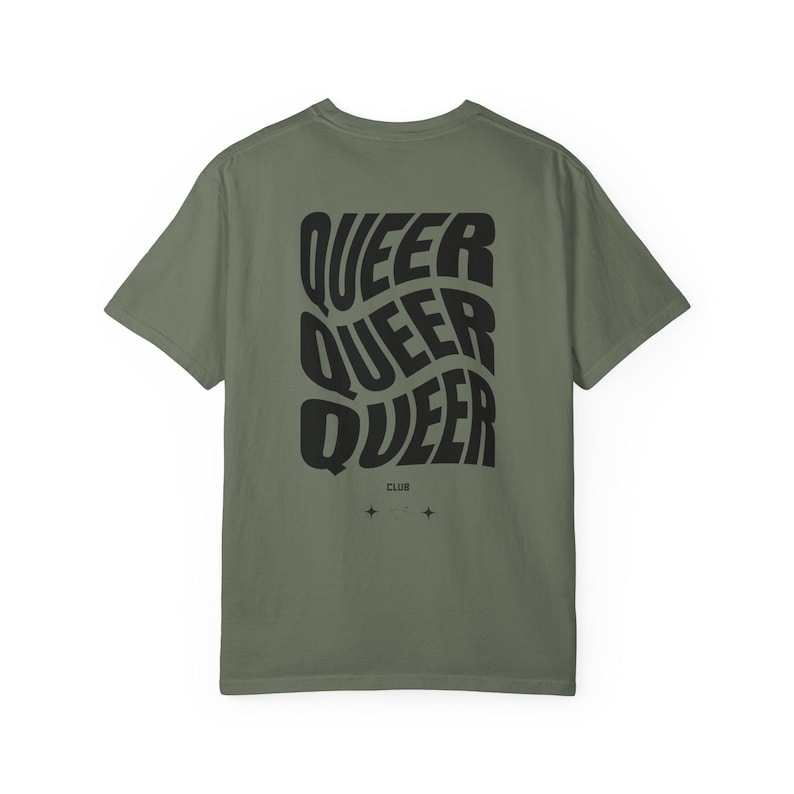 QUEER SHIRT, Queer Club Tshirt, Gay Pride Tshirt, Lesbian Pride, LGBTQ Pride shirts, Coming Out Gift, Trendy Queer Graphic Tee, Pride 2025 Moss