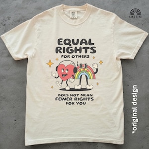 SHIRT GELIJKE RECHTEN, LGBT-rechten, T-shirt met gelijke rechten, voor anderen betekent niet minder rechten voor jou, gelijkheids-T-shirt, retro Gay Pride 2025