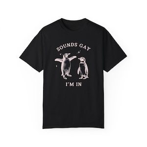 GAY PENGUIN SHIRT, Sounds Gay I'm In, Vintage Queer Shirt, Funny Lesbian Shirt, Gay Gift, Trendy Lgbtq 90's Tshirt, Roy and Silo Black