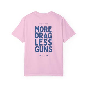 PROGRESSIV T-shirt, mer dragless guns-t-shirt, drag är inte ett brott, vapenreform nu, HBTQ-liberal t-shirt, queer t-shirt, stöd drag bild 6