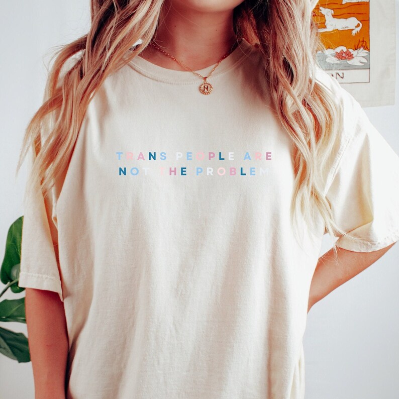 Camiseta «Las personas trans no son el problema», «Las vidas trans importan», «Protejan a los niños trans», Camiseta pro-trans, Camiseta de derechos transgénero, Camiseta de aliado trans imagen 3
