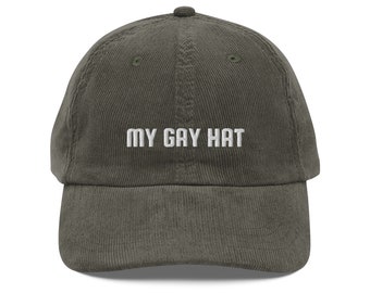 MY GAY HAT, Pride Cap, Gay Vintage Corduroy Cap, Lesbian Dad Hat, Funny Lgbt Cap, Embroidered Gay Cap, Queer Hat