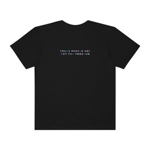 Camiseta «Las personas trans no son el problema», «Las vidas trans importan», «Protejan a los niños trans», Camiseta pro-trans, Camiseta de derechos transgénero, Camiseta de aliado trans imagen 6
