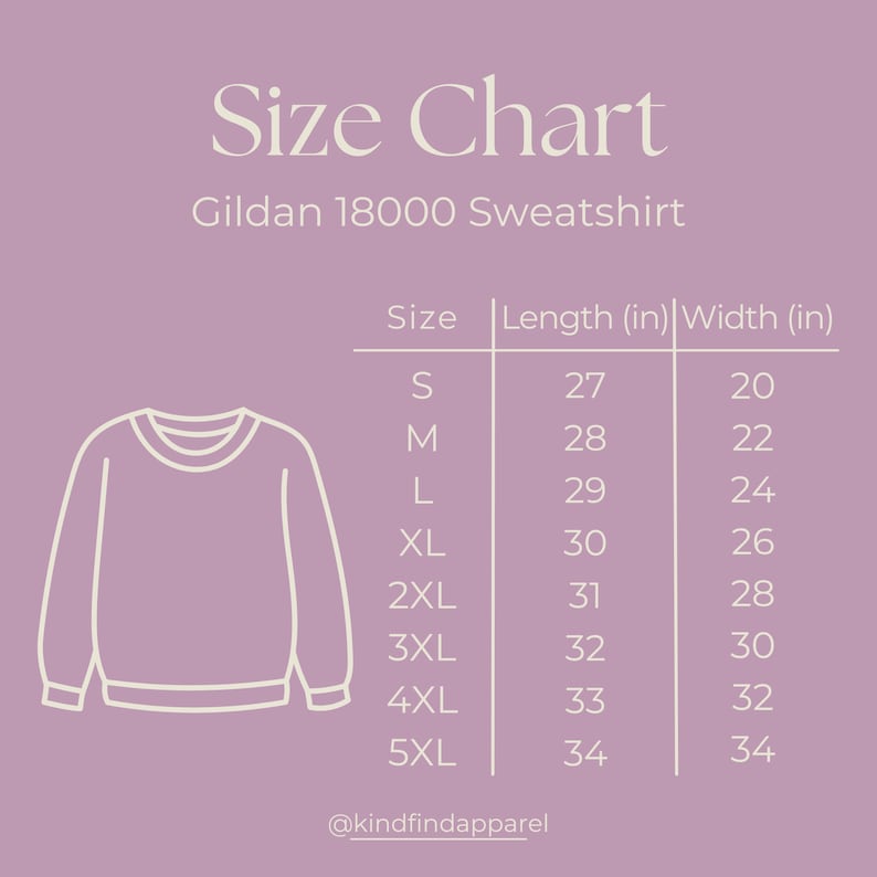 May include: A size chart for a Gildan 18000 sweatshirt, with measurements in inches. The chart includes sizes S through 5XL, with corresponding lengths and widths. The background is a light purple colour.