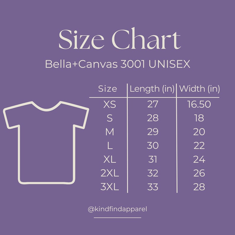 May include: Size chart for Bella+Canvas 3001 unisex t-shirts, showing measurements in inches for XS, S, M, L, XL, 2XL, and 3XL sizes. The chart shows length and width measurements for each size.