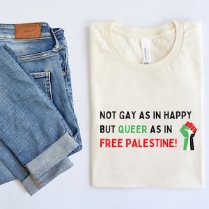 Queer As In Free Palestine Shirt, LGBTQ For Free Gaza Tshirt, Stop The Genocide