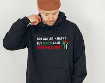 Queer As In FREE PALESTINE Hoodie, LGBTQ for Free Palestine, Free Gaza, Stop The Genocide, Ceasefire Now, Stop The War,