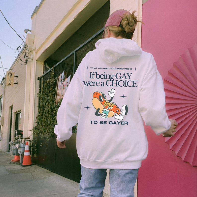 FUNNY GAY HOODIE, Queer Hoodie, Lesbian Sweatshirt, If Being Gay Were A Choice I'd Be Gayer, Lgbtq Pride Hoodie, Gay Gift, Sounds Gay I'm In image 2