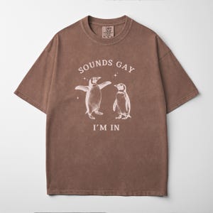 GAY PENGUIN SHIRT, Sounds Gay I'm In, Vintage Queer Shirt, Funny Lesbian Shirt, Gay Gift, Trendy Lgbtq 90's Tshirt, Roy and Silo Espresso