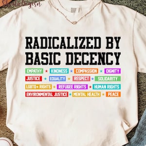 Radicalized by Basic Decency Png, Social Justice Activist Png, Gift for Socialist, Liberal tees, Retro Groovy Democracy Gift, Socialist Png