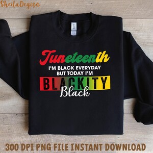 Juneteenth Png, Juneteenth Blackity Black Png, Emancipation Day Png,Black History Month Png, Free-ish 1865 Png, 1865 Afro America Png
