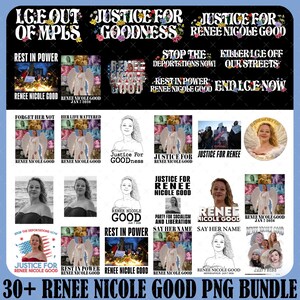 May include: A collection of graphics and text elements, including the phrases "Justice for Goodness" and "Rest in Power." The images feature portraits and angel imagery, with the text "Renee Nicole Good" and dates.