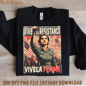 Vive La Resistencia Vive La Femme Anti Trump Png, Retro Feminista Png, Feminista Empoderamiento Pngfor Mujeres, Derechos de las Mujeres Femeninas Png, Fdt Png