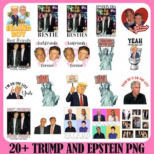 Besties Trump And Epstein Png Bundle, Best Friends Forever Png, Satirical Anti-Trump Political Png, Island Boys Png,  He&#39;s On The List Png