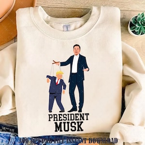 President Musk Anti Elon Anti Trump Png, Anti Elon Musk Political Png, Democrat Liberal Png, Anti Trump Sublimation Anti Elon Musk Shirt Png
