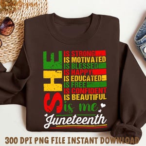 Juneteenth 1865 Day She is Me Confident Strong Png, Juneteenth 1865 Png, Emancipation Day Png, Black History Png, Free-ish, Black Freedom