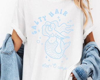 Comfort Colors Mermaid Shirt, Salty Hair Don’t Care T-Shirt, Beach Graphic Tee, Summer Coastal Aesthetic Shirt, Gift for Beach Lover