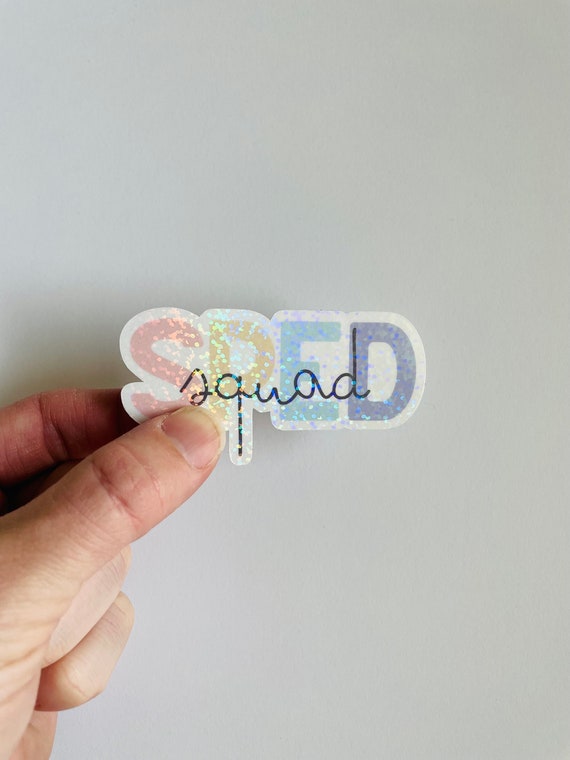 Special Education Teacher Gift Sticker, SPED Squad Decal, Glitter Sticker, SPED Teacher Appreciation Gift, School Staff Gift