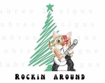 Rockin around the Christmas tree png, Christmas cat , sublimation design,