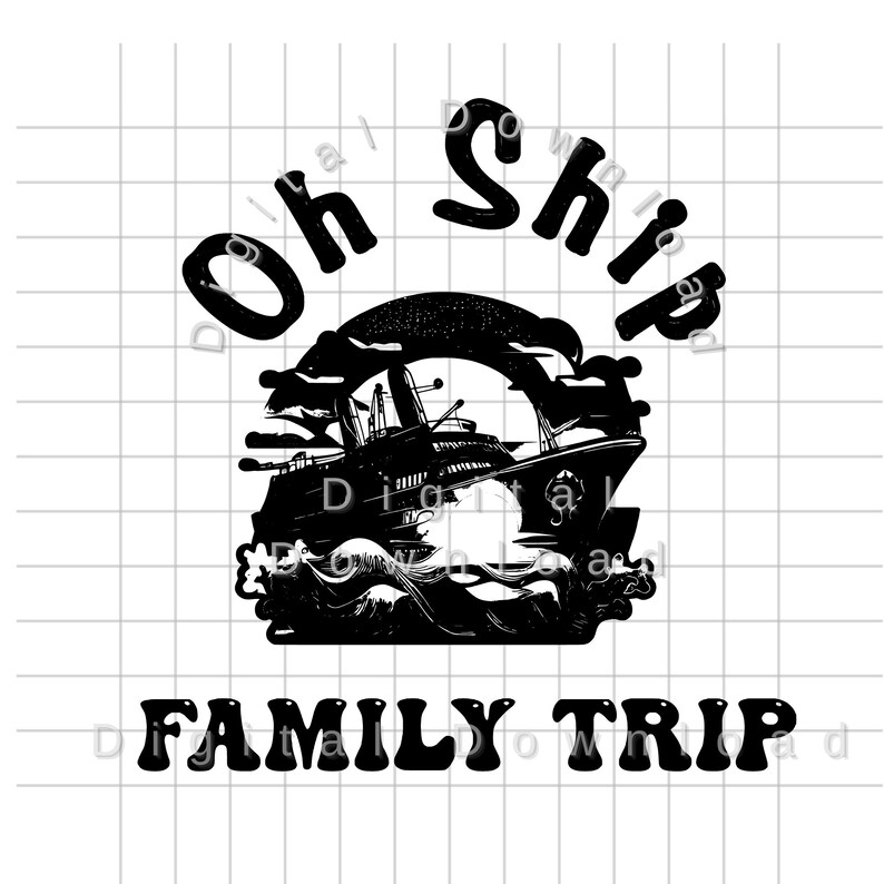 Cruise SVG, Oh Ship Its a Family Trip Png, Vacation Shirt, Cruising ...