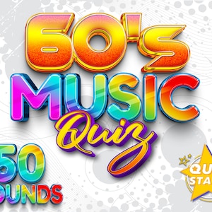 May include: A colorful graphic for a 60's music quiz. The text includes "60's Music Quiz", "50 Rounds", and "Quiz Stars". The design features vibrant rainbow colors and a star-shaped logo.