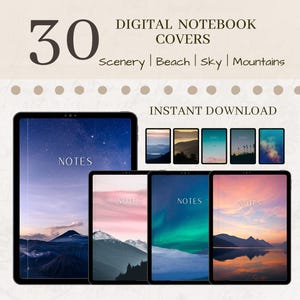 May include: A digital download of 30 notebook covers featuring scenery, beaches, skies, and mountains. The covers are designed for use with digital note-taking apps. The text "NOTES" appears on each cover.