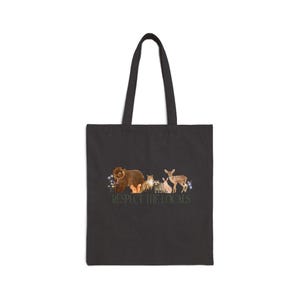 Respect the Locals Tote, Cotton Canvas Tote Bag, Respect Local Wildlife Tote, Protect National Parks, Camping Outdoors Granola Girl image 5